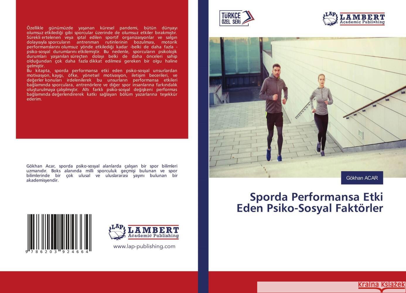 Sporda Performansa Etki Eden Psiko-Sosyal Faktörler Acar, Gökhan 9786203924664 LAP Lambert Academic Publishing - książka