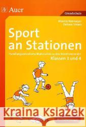 Sport an Stationen, Klassen 3 und 4 : Handlungsorientierte Materialien zu den Kernthemen der Klassen 3 und 4. Grundschule. Mit Kopiervorlagen Niermeyer, Mareile Totaro, Debora  9783403065050 Auer GmbH - książka