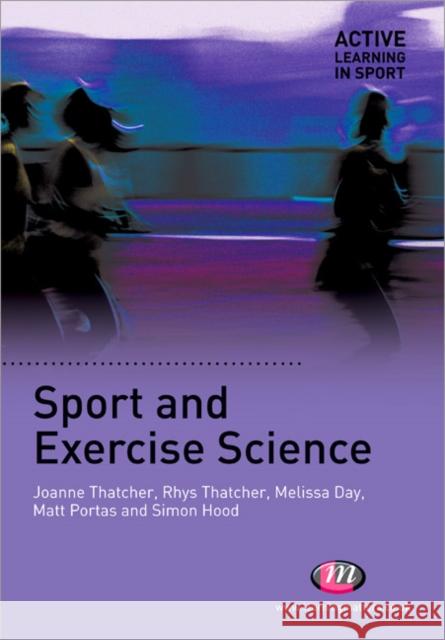 Sport and Exercise Science Joanne Thatcher 9781844451876  - książka