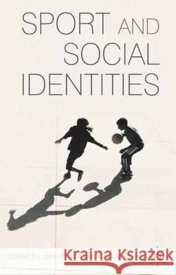 Sport and Social Identities John Harris Andrew Parker 9780230535275 Palgrave MacMillan - książka