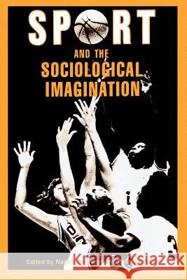 Sport and the Sociological Imagination: Refereed Proceedings of the 3rd Annual Conference of the North American Society for the Sociology of Sport, To Theberge, Nancy 9780912646831 Texas Christian University Press - książka