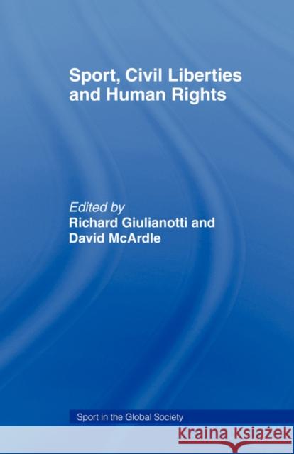 Sport, Civil Liberties and Human Rights  9780415464192 TAYLOR & FRANCIS LTD - książka