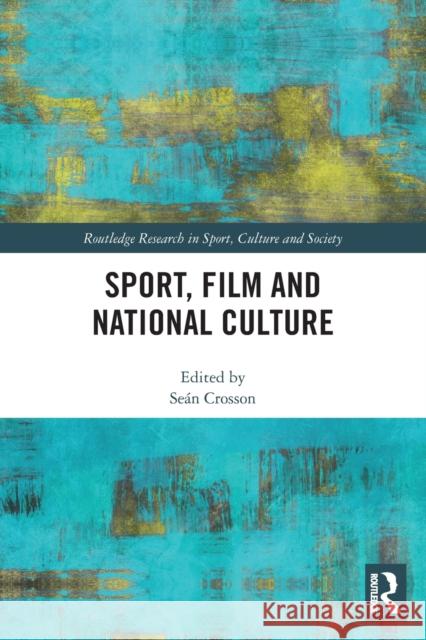 Sport, Film and National Culture  9780367541682 Routledge - książka