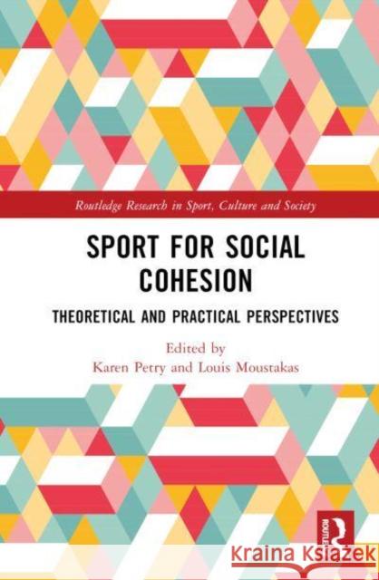 Sport for Social Cohesion  9781032467887 Taylor & Francis Ltd - książka