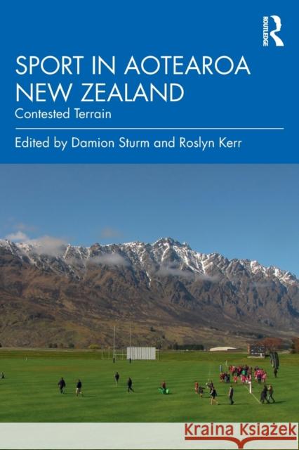 Sport in Aotearoa New Zealand: Contested Terrain Sturm, Damion 9780367472566 Routledge - książka
