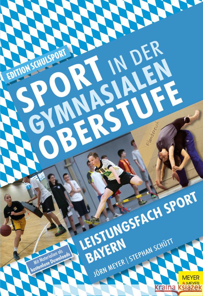 Sport in der gymnasialen Oberstufe Meyer, Jörn, Schütt, Stephan 9783840377648 Meyer & Meyer Sport - książka
