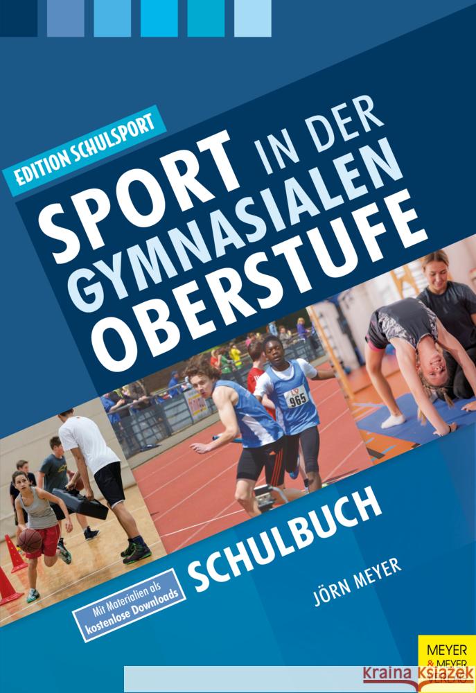 Sport in der gymnasialen Oberstufe Meyer, Jörn 9783840379536 Meyer & Meyer Sport - książka