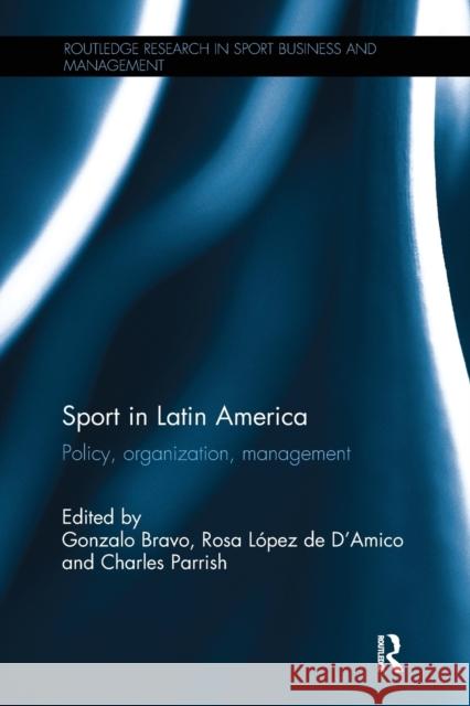 Sport in Latin America: Policy, Organization, Management  9781138308671 Taylor and Francis - książka