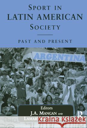 Sport in Latin American Society: Past and Present Dacosta, Lamartine 9780714681528 Frank Cass Publishers - książka