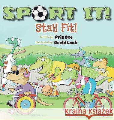 Sport It! Pria Dee David Lock  9798985583465 Boomi LLC - książka