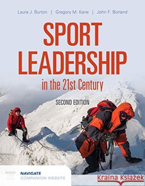 Sport Leadership in the 21st Century John F. Borland 9781284149586 Jones & Bartlett Publishers - książka