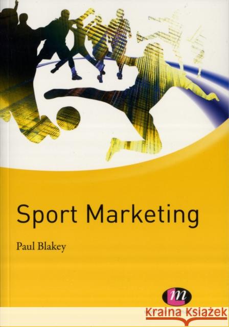 Sport Marketing Paul Blakey 9780857250902  - książka