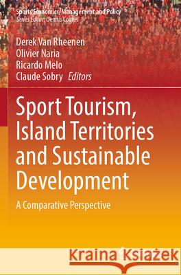 Sport Tourism, Island Territories and Sustainable Development  9783031517075 Springer Nature Switzerland - książka