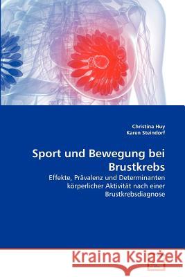 Sport und Bewegung bei Brustkrebs Huy, Christina 9783639376944 VDM Verlag - książka