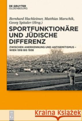 Sportfunktionäre und jüdische Differenz No Contributor 9783110553260 De Gruyter (JL) - książka
