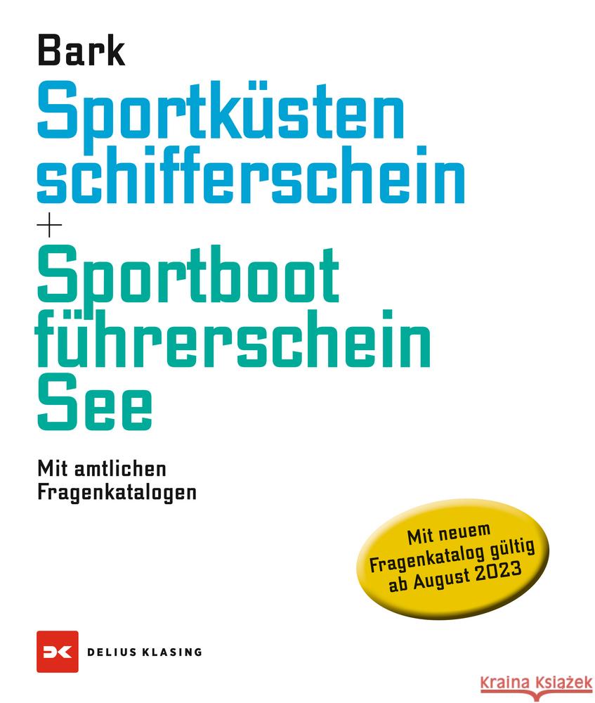 Sportküstenschifferschein & Sportbootführerschein See Bark, Axel 9783667127983 Delius Klasing - książka