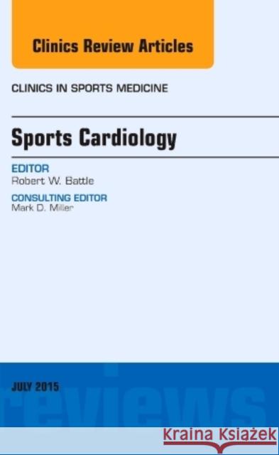 Sports Cardiology, An Issue of Clinics in Sports Medicine Robert W. (Team Cardiologist, Associate Professor of Medicine and Pediatrics<br>Cardiology<br>University of Virginia<br> 9780323391191 Elsevier - Health Sciences Division - książka