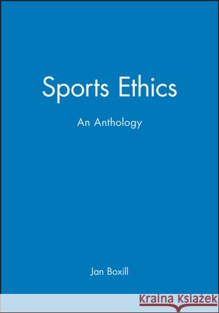 Sports Ethics Boxill, Jan 9780631216971 Blackwell Publishers - książka
