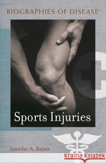 Sports Injuries Jennifer A. Baima 9780313359774 Greenwood Publishing Group - książka