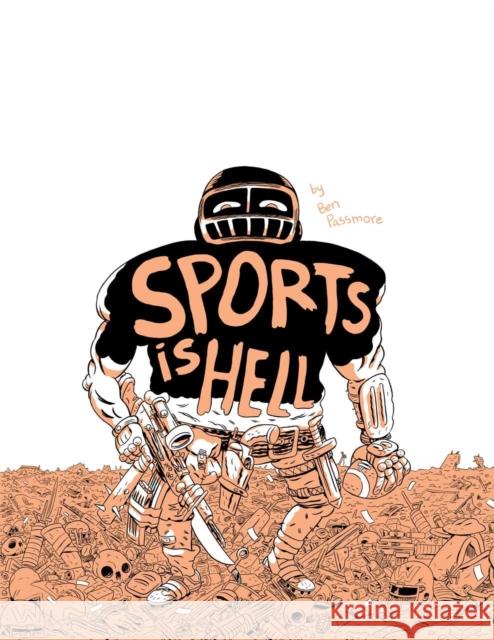 Sports Is Hell (2nd Edition) Ben Passmore 9781945509674 Silver Sprocket - książka