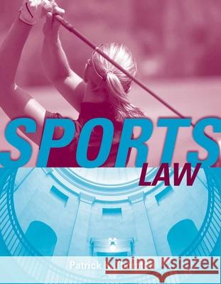 Sports Law Patrick Thornton 9780763736507 Jones & Bartlett Publishers - książka