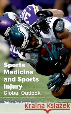 Sports Medicine and Sports Injury: Global Outlook Pablo D 9781632413598 Hayle Medical - książka