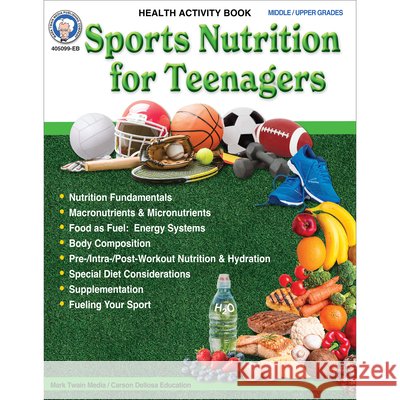 Sports Nutrition for Teenagers Jacob Nelson 9781622239207 Mark Twain Media - książka