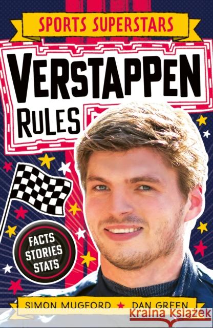 Sports Superstars: Verstappen Rules Mugford, Simon 9781804535769 Hachette Children's Group - książka