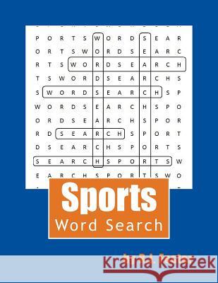 Sports: Word Search R. J. Foster 9781519449207 Createspace - książka