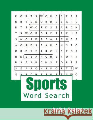 Sports: Word Search R. J. Foster 9781519691415 Createspace Independent Publishing Platform - książka