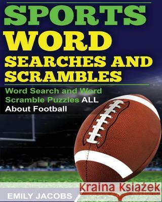 Sports Word Searches and Scrambles Emily Jacobs 9781683050391 Speedy Publishing Books - książka