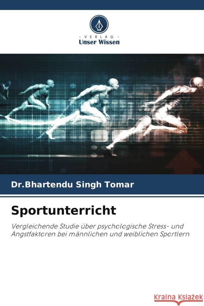 Sportunterricht Tomar, Dr.Bhartendu Singh 9786205540930 Verlag Unser Wissen - książka