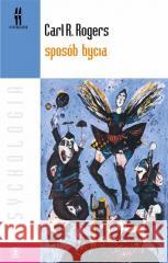 Sposób bycia Carl R. Rogers 9788383382968 Rebis - książka
