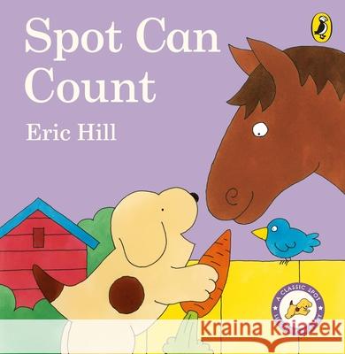 Spot Can Count Eric Hill 9780241517505 Penguin Random House Children's UK - książka