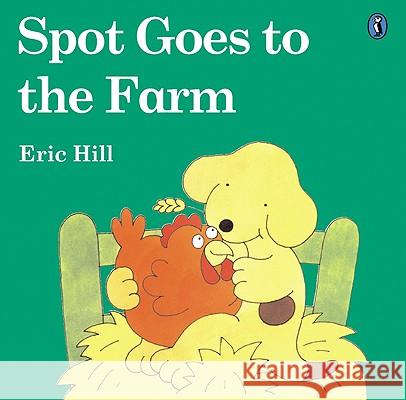 Spot Goes to the Farm Eric Hill 9780613867085 Topeka Bindery - książka