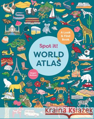 Spot It! World Atlas: A Look-and-Find Book Megan McKean 9781741178982 Hardie Grant Explore - książka