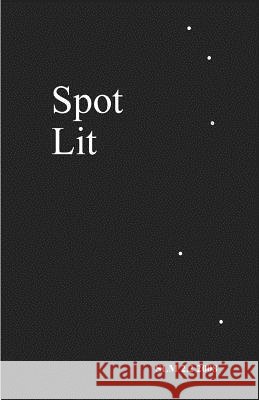 Spot Lit: 2.2 2008 Susan Hansell Ed 9781507609163 Createspace - książka