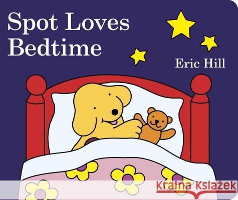 Spot Loves Bedtime Eric Hill 9780241235027 Warne - książka