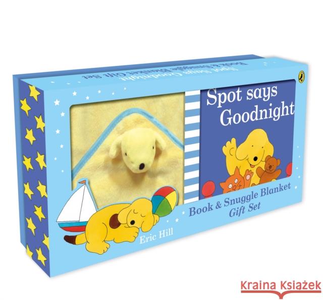 Spot Says Goodnight Book & Blanket Eric Hill 9780241489680 Penguin Random House Children's UK - książka