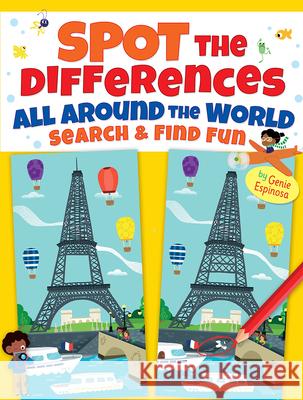 Spot the Differences All Around the World: Search & Find Fun Espinosa, Genie 9780486838021 Dover Publications - książka