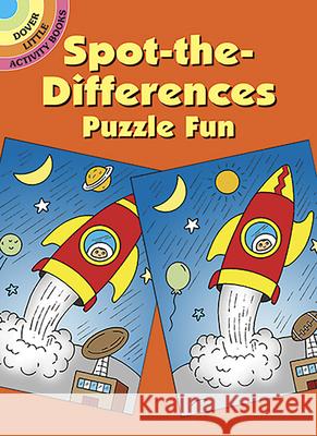 Spot the Differences Puzzle Fun Fran Newman-D'Amico 9780486438412 Dover Publications Inc. - książka