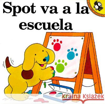 Spot Va a la Escuela Eric Hill 9780140564112 Puffin Books - książka