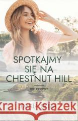 Spotkajmy się na Chestnut Hill T.1 Daria Skiba 9788382930375 Videograf - książka