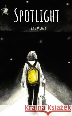 Spotlight Laura Da Costa   9789357441506 Libresco Feeds Private Limited - książka