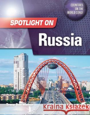 Spotlight on Russia Tracy Sue Walker 9781728492025 Lerner Publications - książka