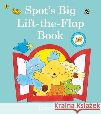 Spot's Big Lift-the-flap Book Eric Hill 9780241518380 Penguin Random House Children's UK - książka