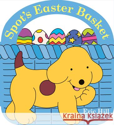 Spot's Easter Basket Eric Hill 9780241469545 Warne Frederick & Company - książka