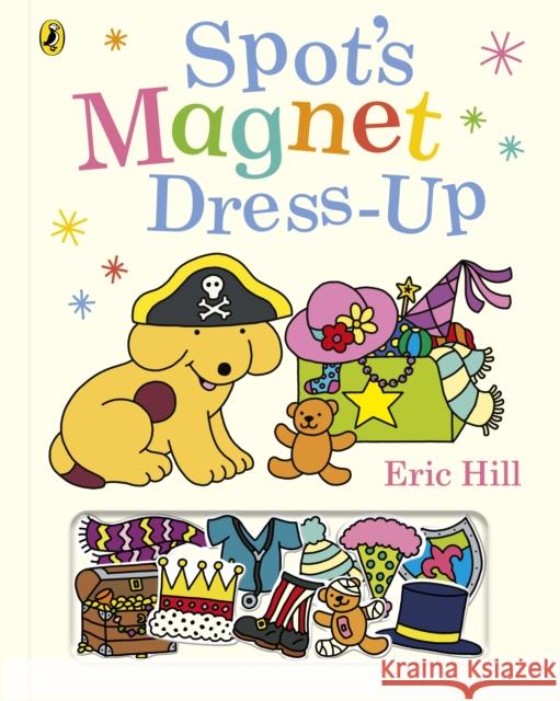 Spot’s Magnet Dress-Up Eric Hill 9780241731208 Penguin Random House Children's UK - książka