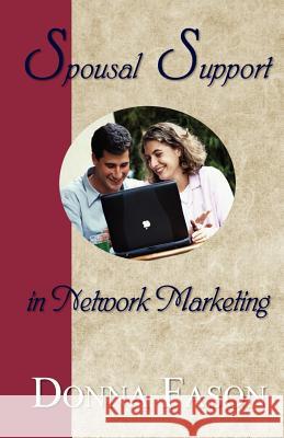 Spousal Support in Network Marketing Donna Fason 9781932503388 Thomas Nelson Publishers - książka