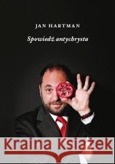 Spowiedź antychrysta Jan Hartman 9788378664826 Austeria - książka